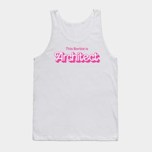 This Barbie is Architect Tank Top